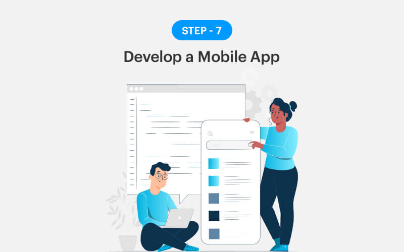 How to Create an Mobile App: 13 Steps to Develop an App