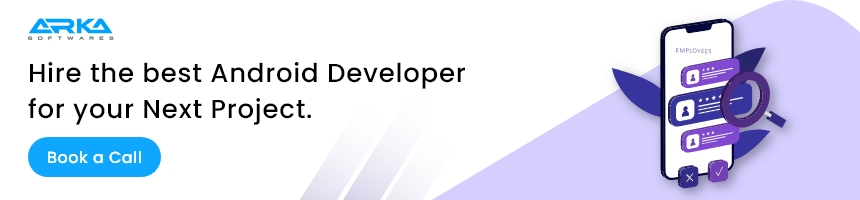 Android Development Tools to Use in 2024 - Arka Softwares