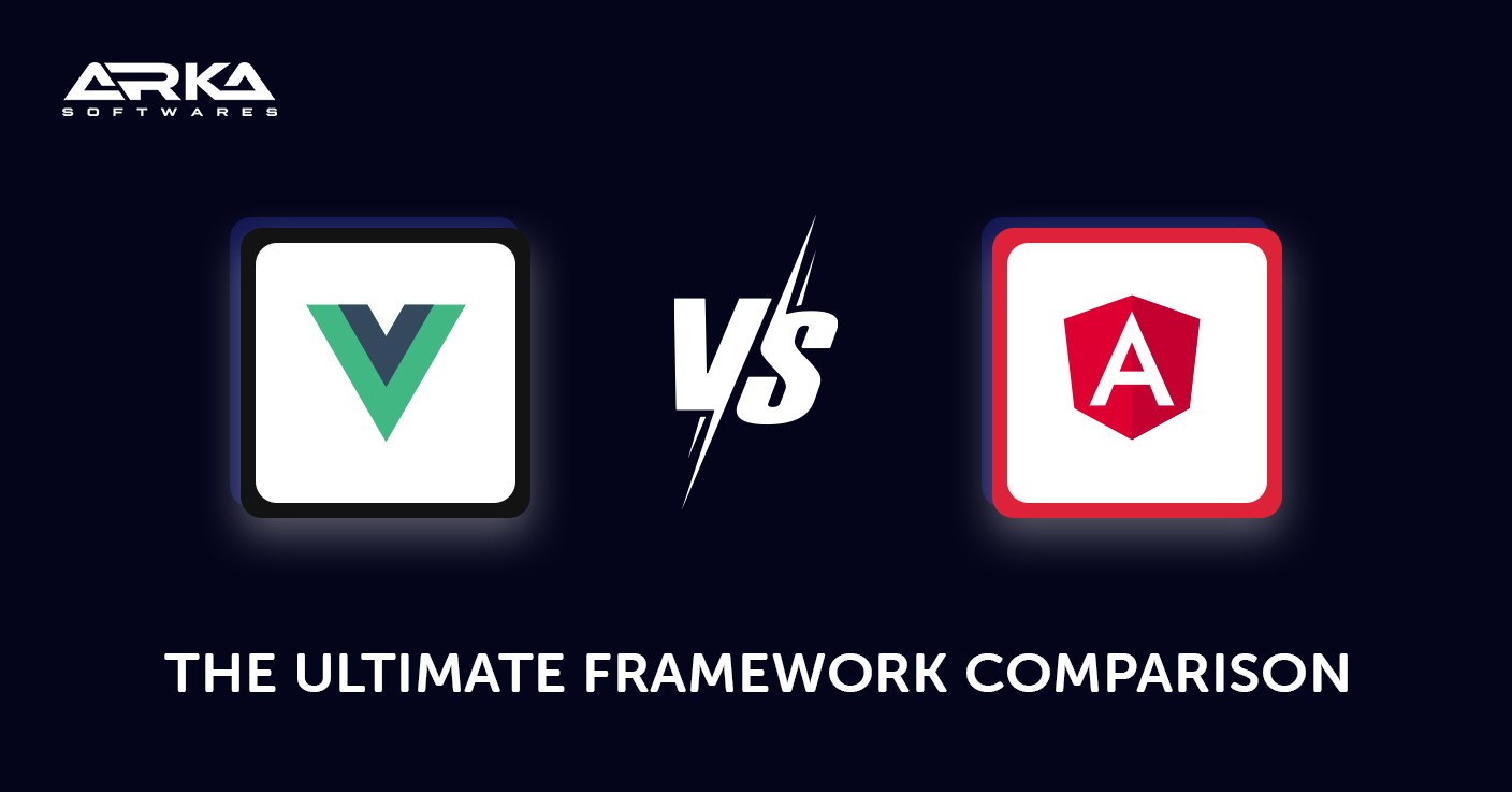 Angular Vs Vue: Which Framework Is Best for Use in 2022?