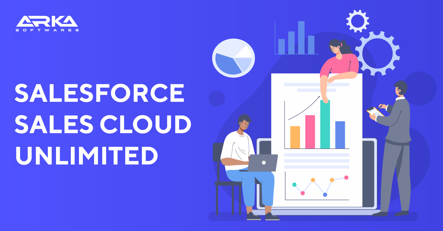 A Comprehensive Guide to Salesforce Sales Cloud Unlimited
